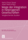 Buchcover Wege der Integration in heterogenen Gesellschaften