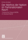 Buchcover Der Mythos der Nation im Transnationalen Raum
