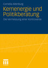 Buchcover Kernenergie und Politikberatung