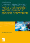 Buchcover Kultur und mediale Kommunikation in sozialen Netzwerken