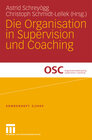 Buchcover Die Organisation in Supervision und Coaching