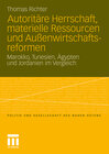 Buchcover Autoritäre Herrschaft, materielle Ressourcen und Außenwirtschaftsreformen