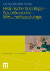 Buchcover Historische Soziologie - Sozioökonomie - Wirtschaftssoziologie