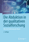 Buchcover Die Abduktion in der qualitativen Sozialforschung