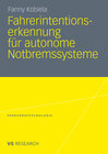 Buchcover Fahrerintentionserkennung für autonome Notbremssysteme