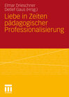 Buchcover Liebe in Zeiten pädagogischer Professionalisierung