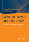 Buchcover Migration, Familie und Gesellschaft