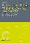 Buchcover Bildung in der Praxis Offener Kinder- und Jugendarbeit