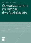 Buchcover Gewerkschaften im Umbau des Sozialstaats