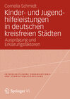 Buchcover Kinder- und Jugendhilfeleistungen in deutschen kreisfreien Städten