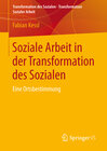 Buchcover Soziale Arbeit in der Transformation des Sozialen