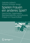 Buchcover Spielen Frauen ein anderes Spiel?