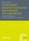Buchcover Dimensionen historisch-politischen Bewusstseins von Jugendlichen