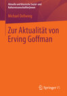 Buchcover Zur Aktualität von Erving Goffman