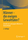 Buchcover Männer - die ewigen Gewalttäter?