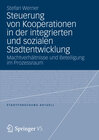 Buchcover Steuerung von Kooperationen in der integrierten und sozialen Stadtentwicklung