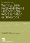 Buchcover Wahlsysteme, Parteiensysteme und politische Repräsentation in Osteuropa