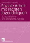 Buchcover Soziale Arbeit mit rechten Jugendcliquen