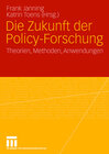 Buchcover Die Zukunft der Policy-Forschung