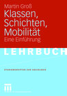 Buchcover Klassen, Schichten, Mobilität