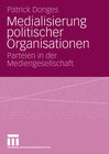 Buchcover Medialisierung politischer Organisationen