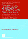 Buchcover Persistenz und Verschwinden. Persistence and Disappearance