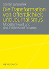 Buchcover Die Transformation von Öffentlichkeit und Journalismus