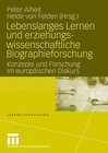 Buchcover Lebenslanges Lernen und erziehungswissenschaftliche Biographieforschung