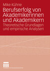 Buchcover Berufserfolg von Akademikerinnen und Akademikern