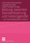 Buchcover Bildung zwischen Standardisierung und Heterogenität