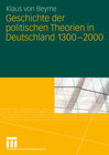 Buchcover Geschichte der politischen Theorien in Deutschland 1300-2000