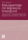 Buchcover Bildungserfolge mit Migrationshintergrund