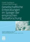 Buchcover Gesellschaftliche Entwicklungen im Spiegel der empirischen Sozialforschung
