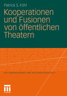 Buchcover Kooperationen und Fusionen von öffentlichen Theatern