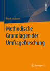 Buchcover Methodische Grundlagen der Umfrageforschung