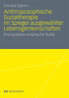 Buchcover Anthroposophische Sozialtherapie im Spiegel ausgewählter Lebensgemeinschaften
