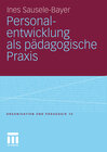 Buchcover Personalentwicklung als pädagogische Praxis