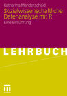 Buchcover Sozialwissenschaftliche Datenanalyse mit R