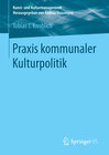 Buchcover Praxis kommunaler Kulturpolitik