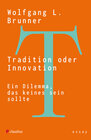 Buchcover Tradition oder Innovation