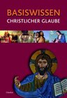 Buchcover Basiswissen Christlicher Glaube