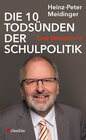 Buchcover Die 10 Todsünden der Schulpolitik