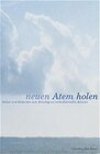 Buchcover Neuen Atem holen