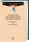 Buchcover Quellen zur Reichsreform im Spätmittelalter