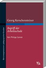 Buchcover Georg Kerschensteiner "Begriff der Arbeitsschule"