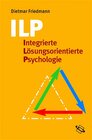 Buchcover ILP - Integrierte Lösungsorientierte Psychologie