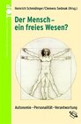 Buchcover Der Mensch - ein freies Wesen?