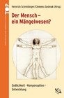 Buchcover Der Mensch - ein Mägelwesen?