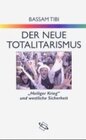 Buchcover Der neue Totalitarismus