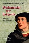 Buchcover Werkmeister der Spätgotik